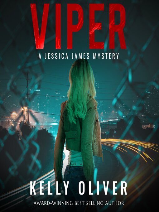 Title details for Viper, a Jessica James Mystery by Kelly Oliver - Available